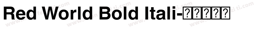 Red World Bold Itali字体转换